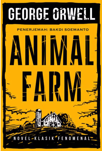 Satire Politik dalam Animal Farm Karya George Orwell